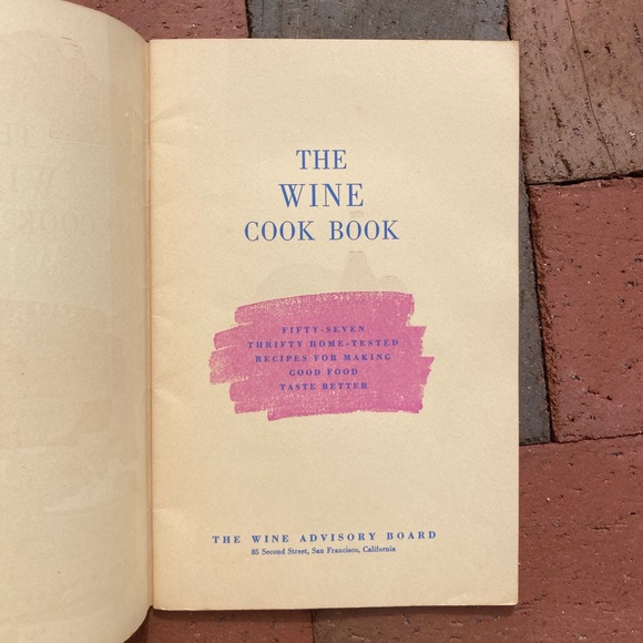 Vintage Wine Cookbook Grapes MidCentury Cover Wine Advisory Board California - Picture 3 of 10